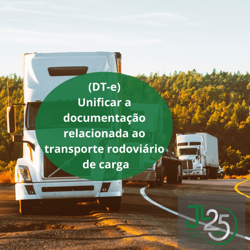 Documento Eletrônico De Transporte (dt E) Emite Prévias Para Transporte De Carga - JL Contabilidade